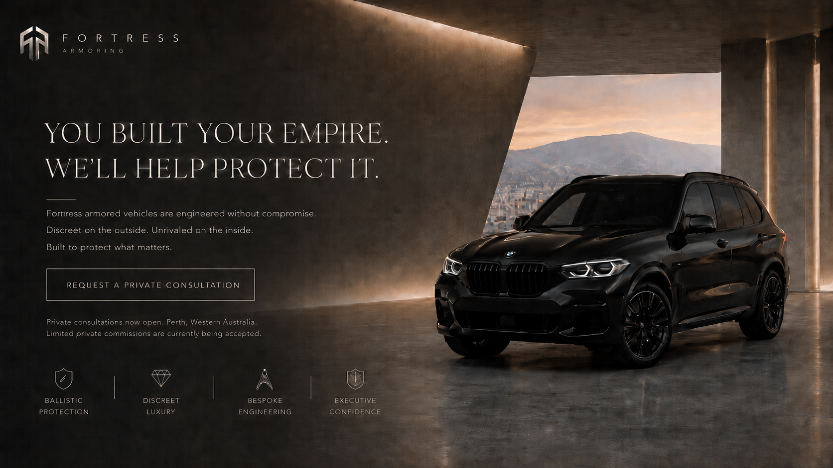Fortress Armored Vehicles. You built your empire. We'll help protect it.